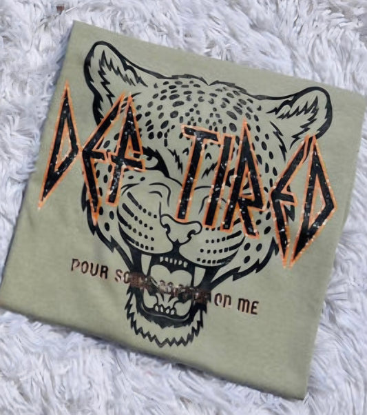 Def Tired Graphic Tee Shirt
