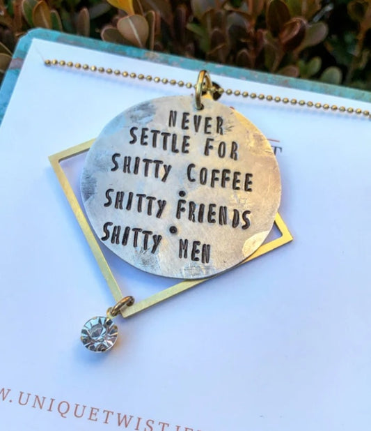 Never Settle Necklace